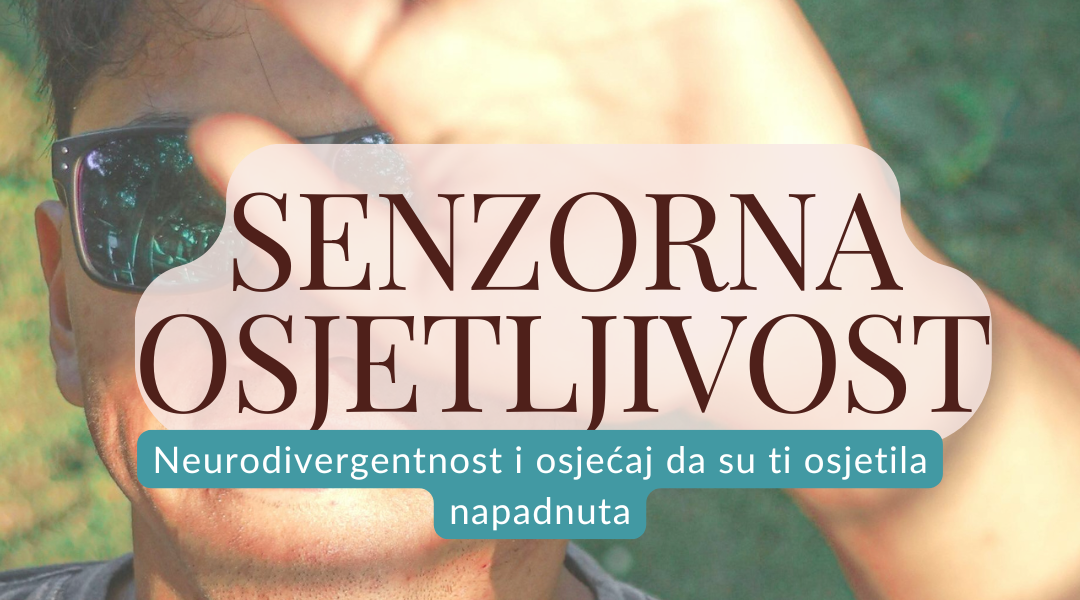 Senzorna osjetljivost kod neurodivergentnih odraslih