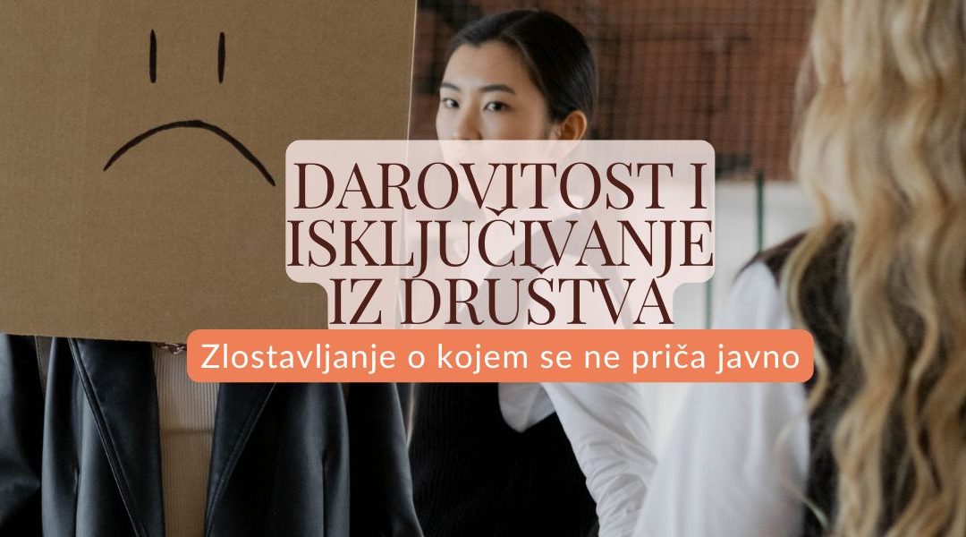 Darovitost i isključivanje iz društva