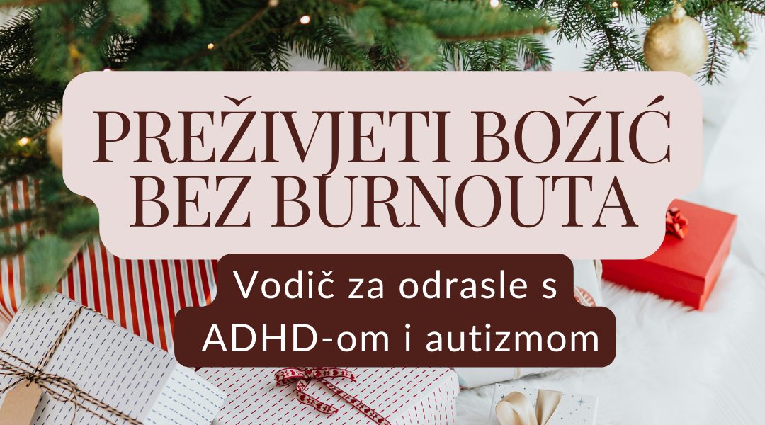 Kako preživjeti Božić bez burnouta: vodič za autistične i ADHD odrasle