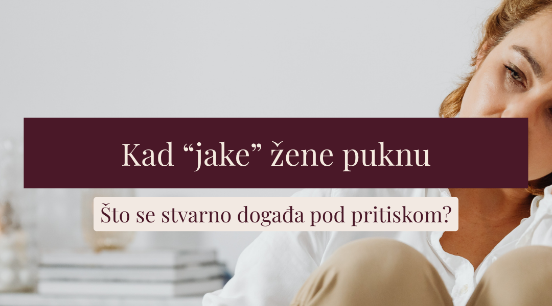 Kad “jake” žene puknu: što se stvarno događa pod pritiskom?
