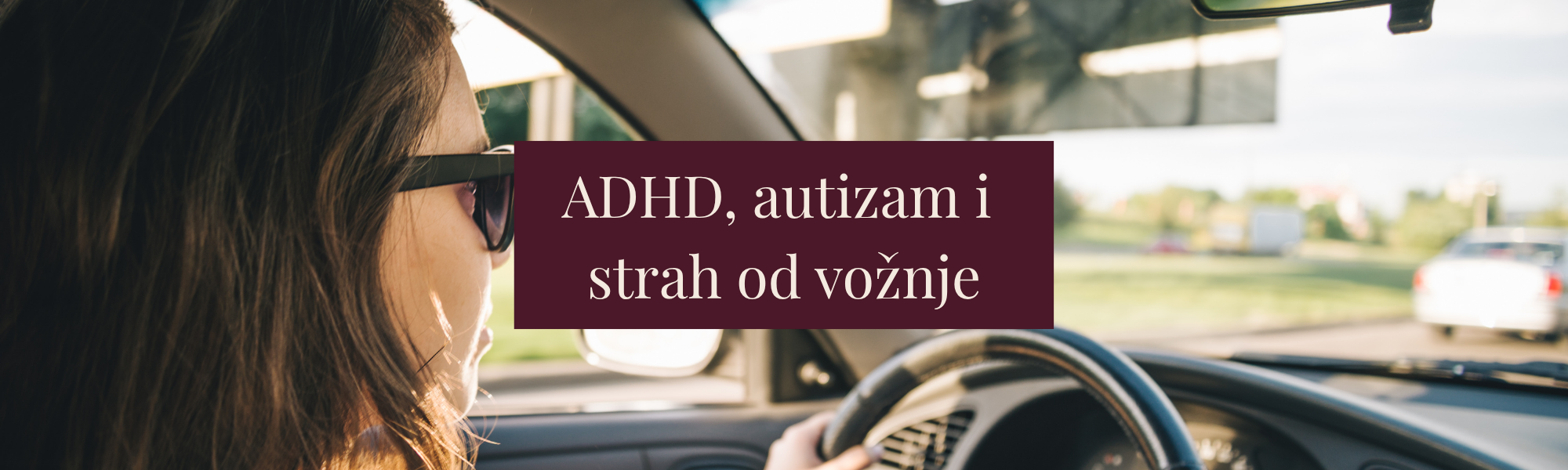 ADHD,autizam i strah od vožnje